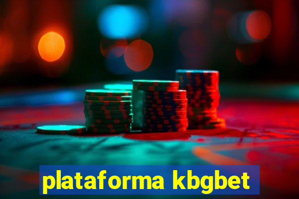 plataforma kbgbet